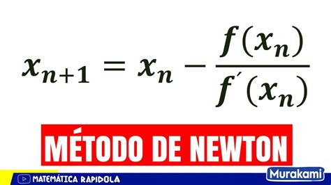 MÉTODO DE NEWTON RAPHSON Aula Completa YouTube