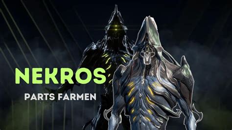 Warframe Nekros Parts Farmen Auf Magnacidium Guide Youtube