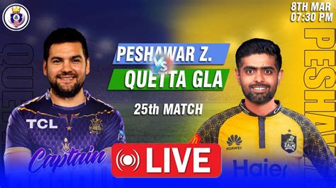 Live Quetta Gladiators Vs Peshawar Zalmi 25TH T20 Match SCORE QTG