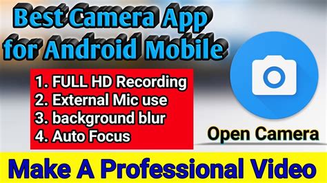 Best Camera App For Android Mobile Open Camera App Tutorial YouTube