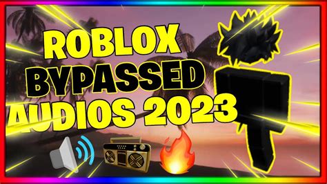 🔥[working ] Newest Roblox Bypassed Audios [loud🔊] [rare] [unleaked] [2023] [ 96]🔥 Youtube