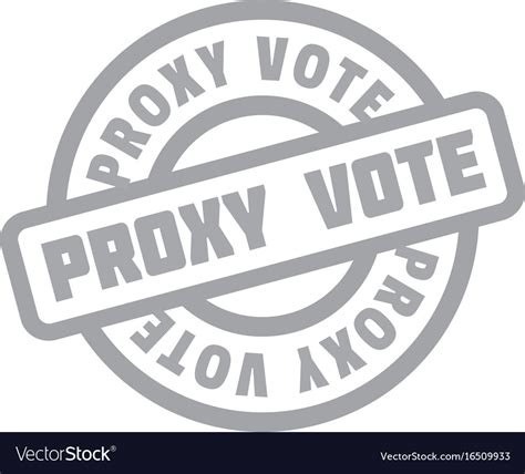 Proxy Vote Rubber Stamp Royalty Free Vector Image