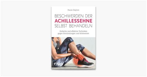 Beschwerden Der Achillessehne Selbst Behandeln On Apple Books