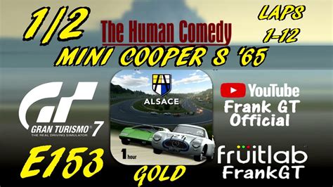 Gran Turismo E The Human Comedy Alsace Hour Youtube