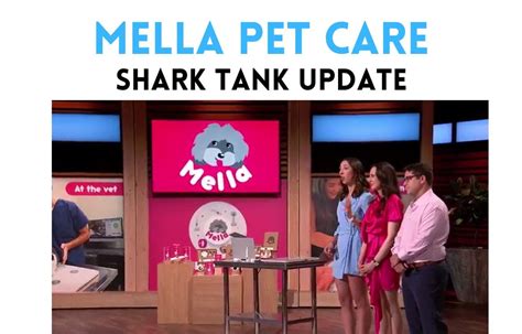 Mella Pet Care Shark Tank Update Mella Pet Care Net Worth