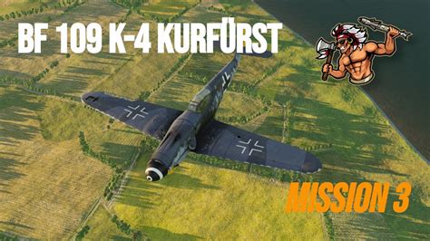 Bf K Kurf Rst Jagdflieger Campaign Mission Dcs Youtube