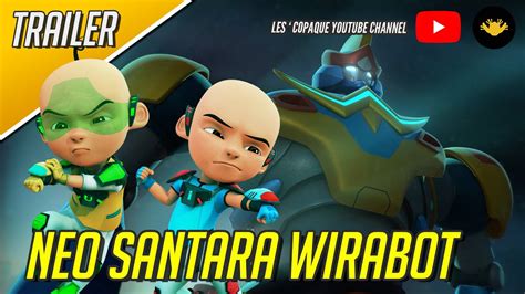 Upin Ipin Musim 17 Neo Santara Wirabot Official Trailer YouTube