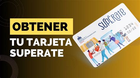 Como Obtener Tu Tarjeta Sup Rate Tarjetasuperate Youtube