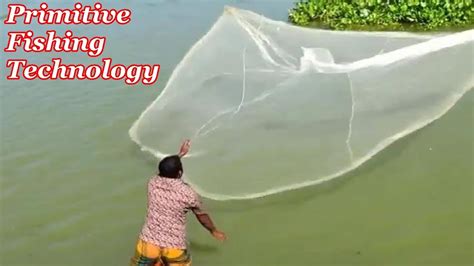 Primitive Fishing Technology Believe This Fishing Amazing Fish