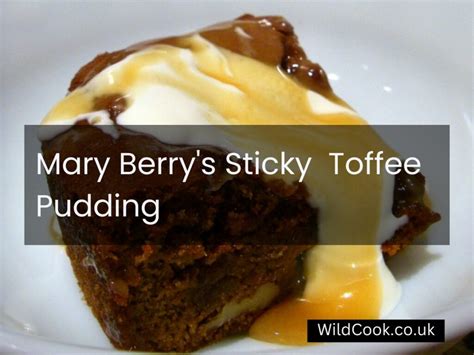 Wow Your Guests With This Sticky Toffee Pudding Recipe Mary Berry