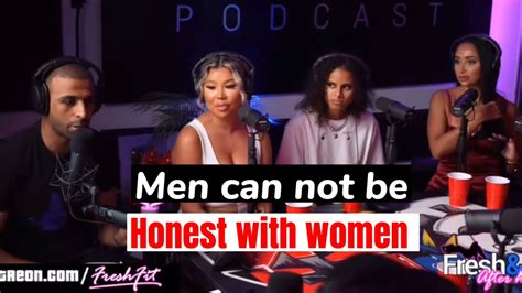 Myron Explains Why Men Can Not Be Honest With Women Youtube