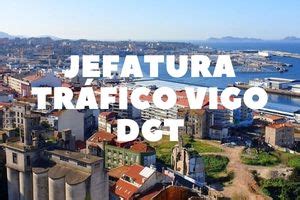 DGT Vigo Pedir Cita Previa DGT En Vigo