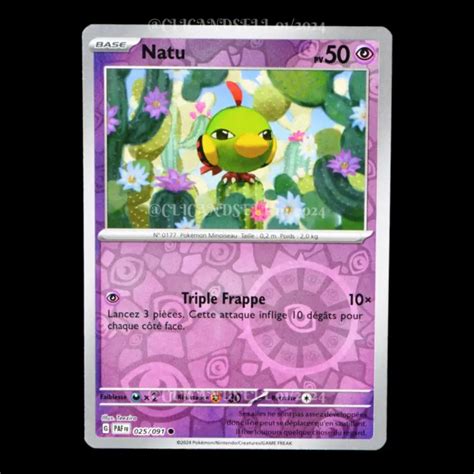 Natu 025 091 Destinées de Paldea EV4 5 carte Pokémon