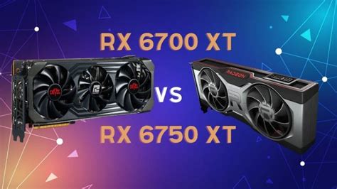 Amd Rx 6700 Xt Vs Rx 6750 Xt Which Is The Best Option For You Ubg