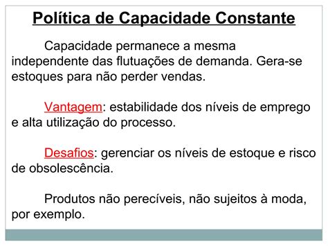 São Políticas Alternativas De Capacidade Exceto - Administração da Produção - Planejamento e Controle de Capacidade | PPT
