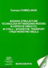 Badania Symulacyjne Technologii Wytwarzania Wodoru W Aspekcie Emisji