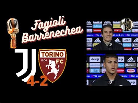 Juventus Torino 4 2 Voci Dal Derby Fagioli E Barrenechea