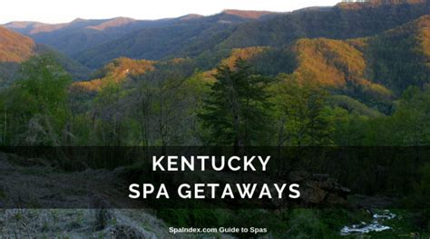 Kentucky Spa Deals - Spa Packages - Spa Getaways - Coupons