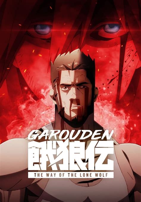 Garouden The Way Of The Lone Wolf Streaming