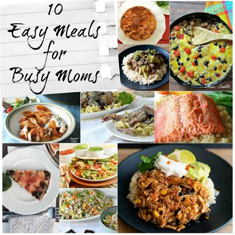 Easy Meals For Busy Moms New South Charm