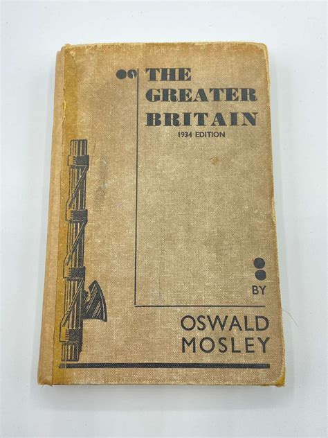 Ww British Union Of Fascist B U F A Better Britain By Oswald Mosley