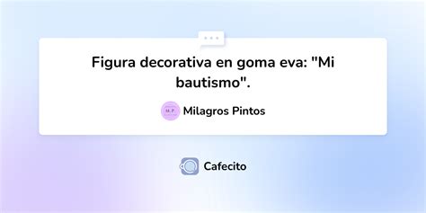 Figura Decorativa En Goma Eva Mi Bautismo Por Milagros Pintos