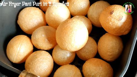 air fryer pani puri recipe  fry golgappas  oil  frying