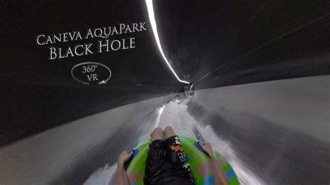 Caneva AquaPark Black Hole 2 Tubeslide FAIL 360 VR POV Onride YouTube