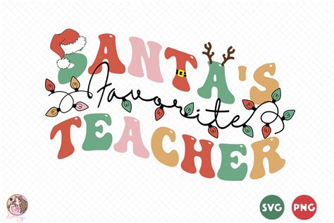 Santas Favorite Teacher Svg Png Graphic By Hello Magic · Creative Fabrica