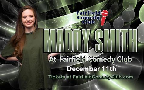 Maddy Smith at Fairfield Comedy Club - Fairfield Comedy Club, Fairfield, CT