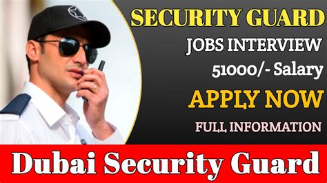 Dubai Security Guard Interview Dubai Security Guard Jobs 2023