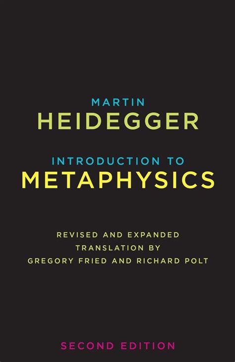 Introduction to Metaphysics, 2nd Edition: Martin Heidegger, Gregory ...