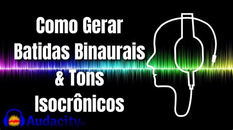 Crie Seu Proprio Audio de reprogramação Mental Gere Tom Isocrônico e