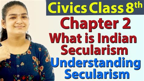 What Is Indian Secularism Ch 2 Understanding Secularism Civics