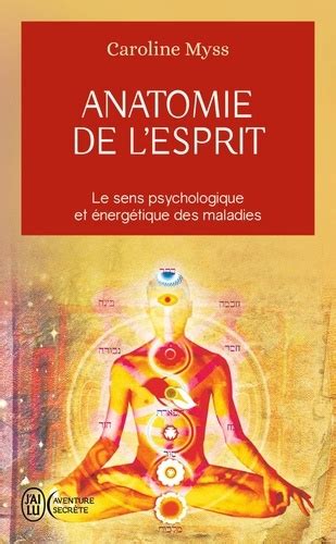 Anatomie De L Esprit Les Sept Tapes Pour De Caroline Myss Pdf