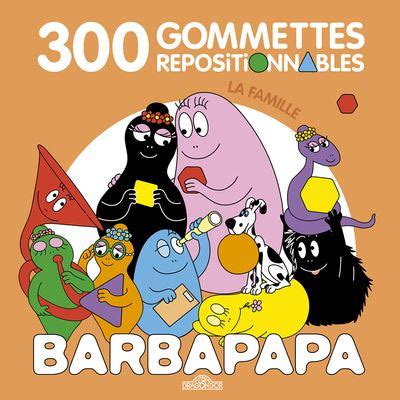 Barbapapa Barbapapa 300 Gommettes Repositionnables La Famille