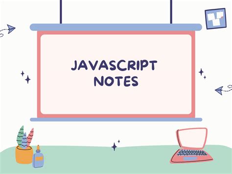 Solution Short Javascript Notes Studypool