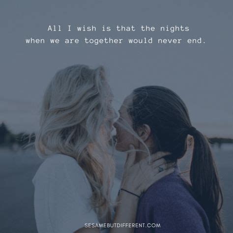 50 Most Romantic Heartwarming Lesbian Love Quotes Sesame But Different