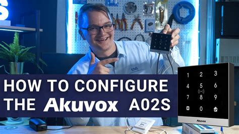 How To Configure And Wire The Akuvox A02S Access Control Terminal Step