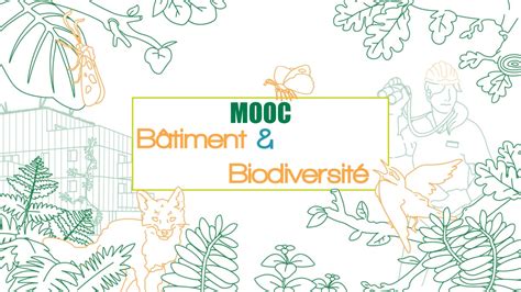 Ouverture des inscriptions pour le MOOC Bâtiment et Biodiversité