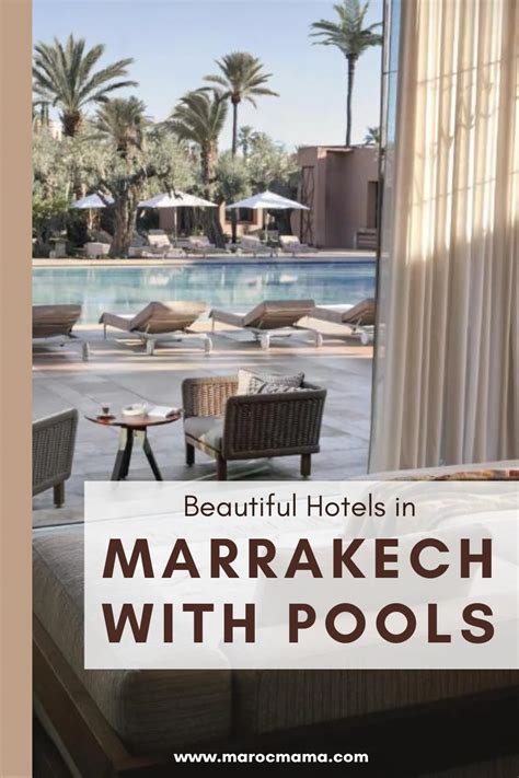 Beautiful Hotels in Marrakech with Pools for Your Vacation