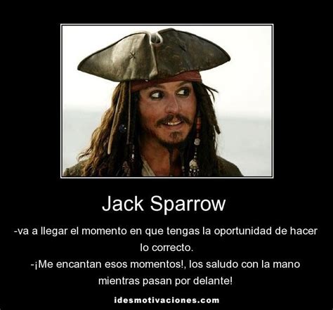 Jack Sparrow Piratas Del Caribe Piratas Del Caribe Frases Piratas