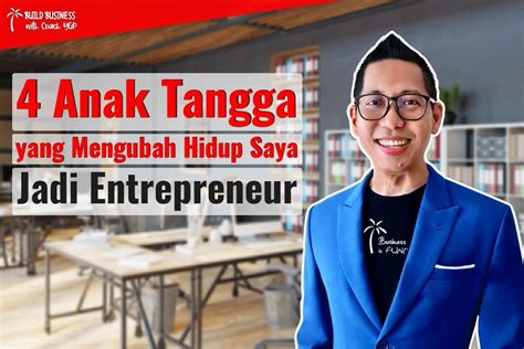 Kunci Sukses Usaha Lalui 4 Tangga Menuju Entrepreneur Sejati • Gratyo