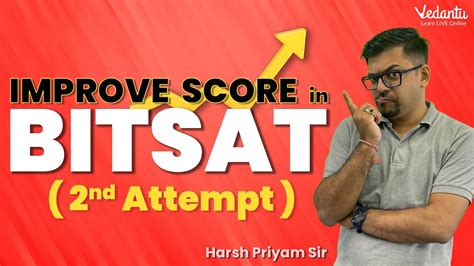 BITSAT 2023 How To Boost Your Score For 2nd Attempt BITS Pilani