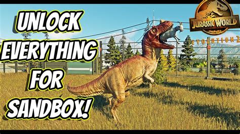 HOW TO UNLOCK ALL THE DINOSAURS AND BUILDINGS FOR SANDBOX PLAY IN