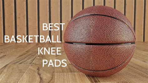 Best Basketball Knee Pads And Sleeves Kneesafe