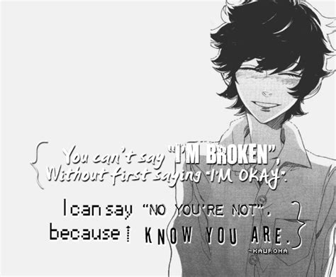 you can't say i'm broken without first saying "i'm okay." i can say "no ...