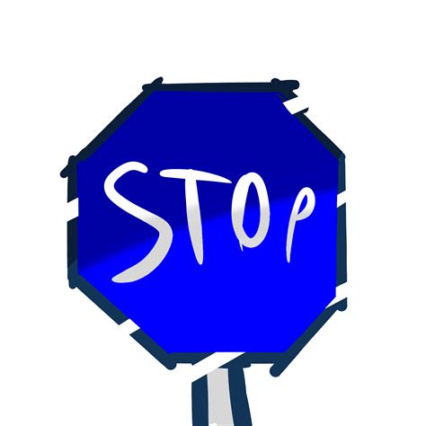 Blue Stop Sign by AlrightILikeFNF on Newgrounds