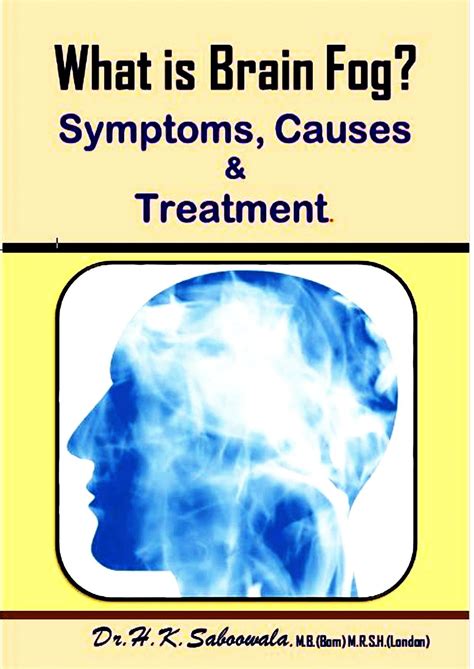 What Is Brain Fog Symptoms Causes Treatment Ebook By Dr Hakim K