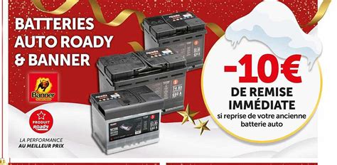 Promo Batteries Auto Roady Banner Chez Roady Icatalogue Fr